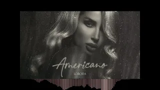 LOBODA – Americano (OW Beats Prod. Remix)