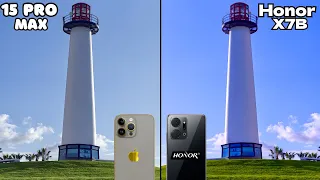 iPhone 15 Pro Max VS Honor X7B  "Camera Test"