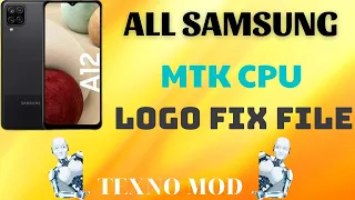 PART #1  Bootloader Unlocked Logo SAMSUNG MTK (ALL LOGO FİX FİLE)