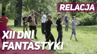 XII Dni Fantastyki - relacja