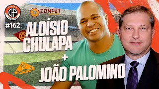 CHARLA NO CASTELÃO #162 - Aloísio Chulapa + João Palomino