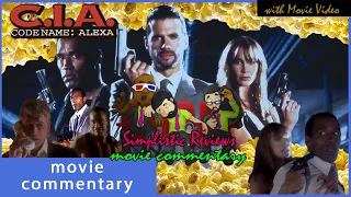 (Ep. 227): C.I.A. Code Name: Alexa - Movie Commentary with Movie Video: April 2024