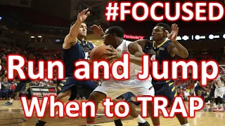 #FOCUSED: Trapping in the Run and Jump Press (When to Trap)