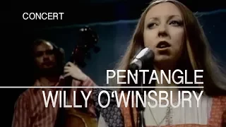 Pentangle - Willy O'Winsbury (Set Of Six ITV, 27.06.1972) OFFICIAL