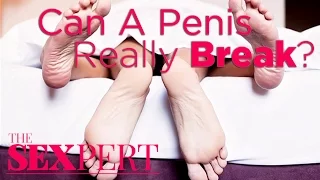 Can You Really Break a Penis? | The Sexpert | Shape