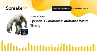 Episode 1 - Alabama: Alabama White Thang