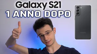 Samsung Galaxy S21 dopo 1 ANNO