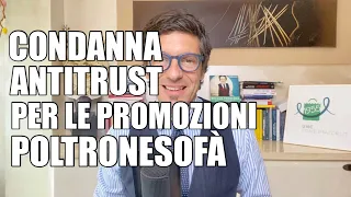 CONDANNA ANTITRUST PER LE PROMOZIONI POLTRONESOFA’