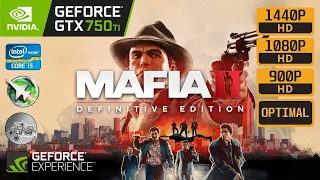 MAFIA 2 DEFINITIVE EDITION - GTX 750 TI - i5-4590 (1440p, 1080p, 900p)