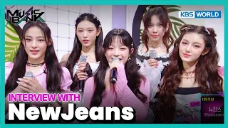 [IND/ENG] Interview bersama NewJeans #뉴진스  | Music Bank | KBS WORLD TV 230728