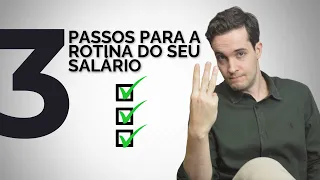 Faça ISSO quando receber o seu salário (rotina salarial)