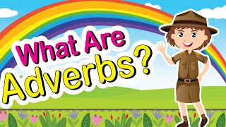 Adverbs for Kids | How, When, Where, and How Often