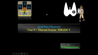 Ultrasound Case 9 - Thyroid Nodule TIRADS V (Papillary carcinoma)