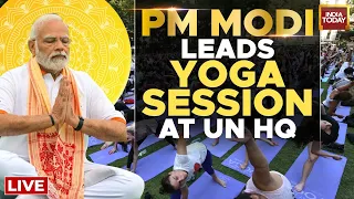 PM Modi LIVE: PM Modi Leads Yoga Session At UN Headquarters | PM Modi In New York  |India Today Live