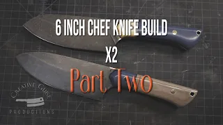 Making two 6" Chef's Knives at the Same Time! | Part 2