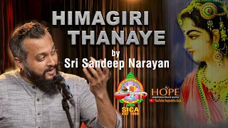 Himagiri thanaye by Sri Sandeep P Narayan || SICA @HOPEADTV