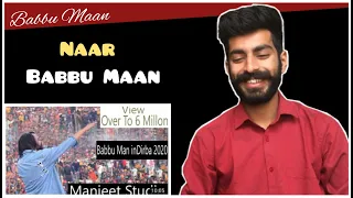 Naar : Babbu Maan Reaction | Babbu Maan Dirba Show 2020 Reaction | Beat Blaster