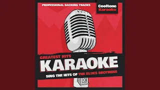 She Caught the Katy (Originally Performed by The Blues Brothers) (Karaoke Version)