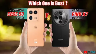 🔥 Duel High Tech! Motorola Edge 50 Ultra VS Oppo Find X7 Ultra Off in a Smartphone Showdown!