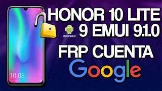 Saltar cuenta google FRP bypass Honor 10 Lite HRY-LX1 Android 9 EMUI 9.1.0 SIN PC