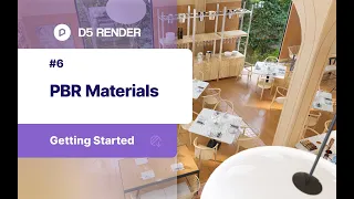 PBR Materials - #6 Getting Started with D5 Render