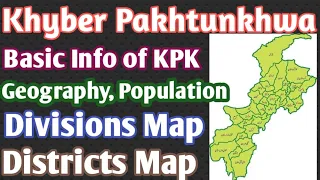 The Political Map of Khyber Pakhtunkhwa Province | Geography Population Divisions By Muhammad Sajjad