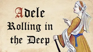Adele - Rolling in the Deep (Medieval Style, Bardcore)