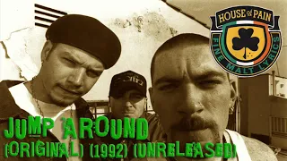 House Of Pain - Jump Around (Original) (Unreleased) (1992)