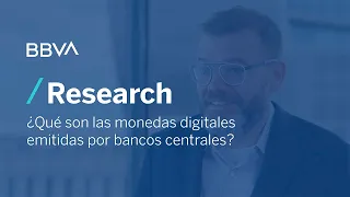 ¿Qué son las monedas digitales emitidas por bancos centrales?