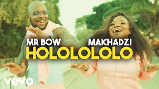 Mr. Bow - Hololololo (Official Music Video) ft. Makhadzi