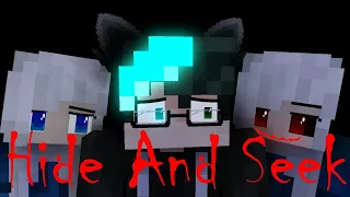 Hide and Seek Horror song [Minecraft Animation]