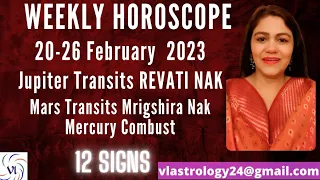 WEEKLY HOROSCOPES 20-26 FEBRUARY 2023 HOW IS THIS WEEK FOR 12 SIGNS: VANITA LENKA