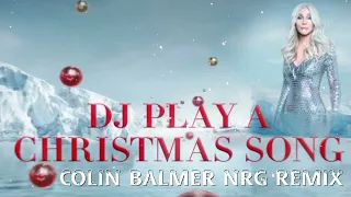 CHER DJ Play A Christmas Song (Colin Balmer Radio Mix)