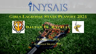 Dalton vs. Hackley Girls Varsity Lacrosse NYSAISAA Semi-Final 5-20-24 @3:30PM