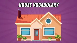 Fun House Vocabulary | Learning the Parts of the Home | Wonderful Kids