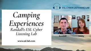 Camping Experiences - Randall's ESL Cyber Listening Lab