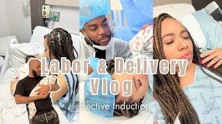 Labor and Delivery Vlog | Elective Induction at 39 Weeks #laboranddelivery #laboranddeliveryvlog