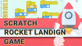 Build Your Own Rocket Landing Game in Scratch