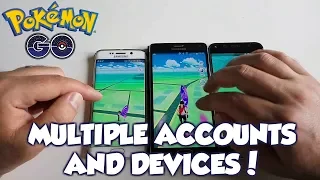 Pokemon Go: Multiple Accounts And Devices!