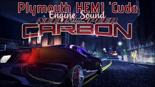 Plymouth HEMI 'Cuda | Engine Sound after Performance Upgrades | NFS CARBON