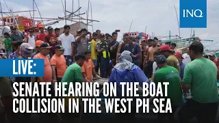LIVE: Senate hearing on the boat collision in the West PH Sea