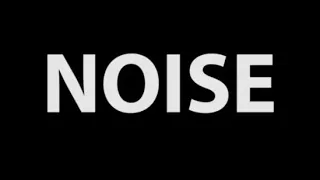 Noise (Practice Short film)