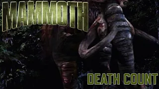 Mammoth (2006) Death Count