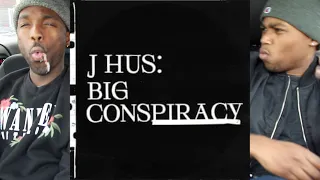 J Hus - Big Conspiracy FIRST REACTION/REVIEW