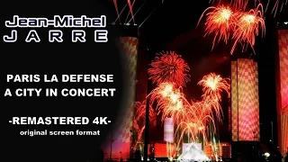 JEAN MICHEL JARRE - A CITY IN CONCERT PARIS LA DEFENSE - Remastered in 4K