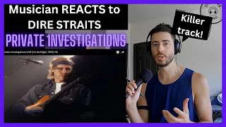 Musician REACTS to DIRE STRAITS - Private Investigations (live)