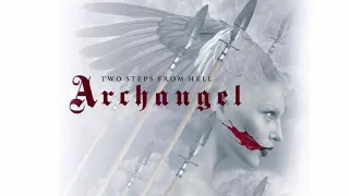Two Steps From Hell | Epic Music | Archangel (Full Album)