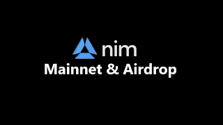 NIM Network Mainnet Launch & Token Airdrop!!