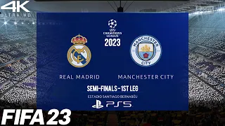 FIFA 23 | UCL 23 | Real Madrid Vs. Manchester City | Semi Finals - 1st Match