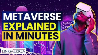 Metaverse explained in minutes | What is a metaverse in simplest terms